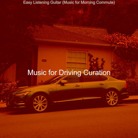Easy Listening Guitar (Music for Morning Commute)