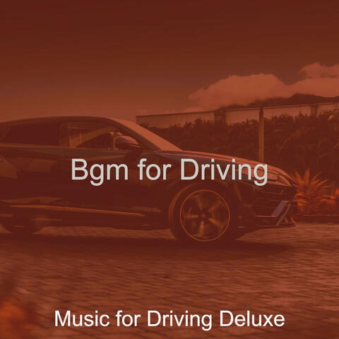 Bgm for Driving