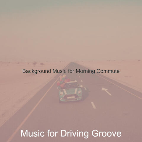 Background Music for Morning Commute