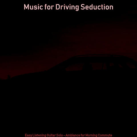 Easy Listening Guitar Solo - Ambiance for Morning Commute
