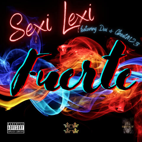 Fuerte (feat. DUI & GhostM23)