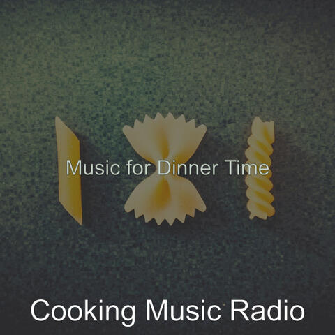 Music for Dinner Time