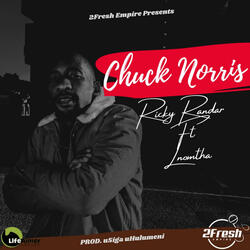 Chuck Norris (feat. LNomtha)
