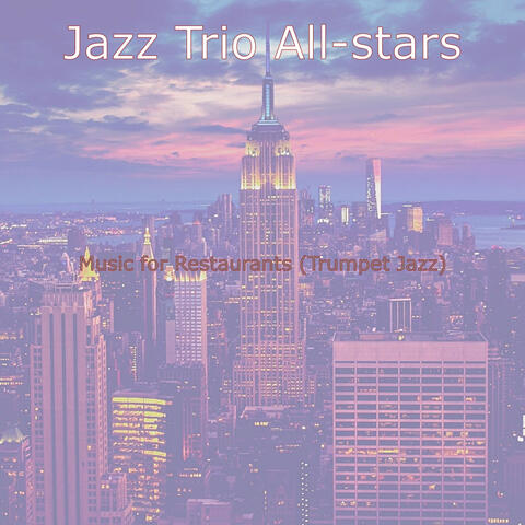 Music for Restaurants (Trumpet Jazz)
