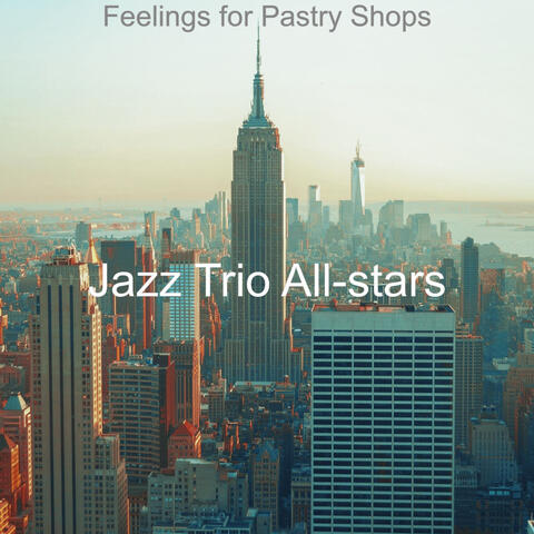 Feelings for Pastry Shops