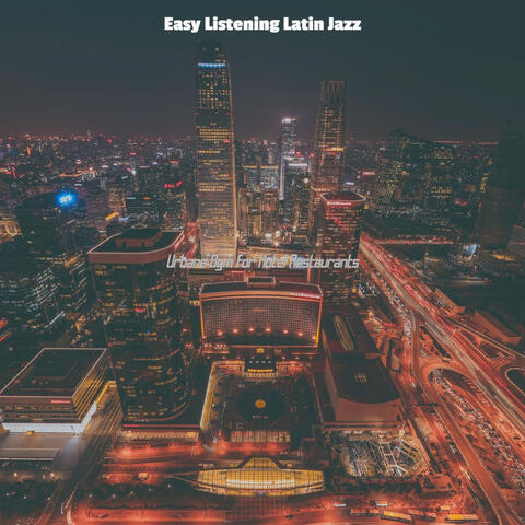 Urbane Bgm for Hotel Restaurants
