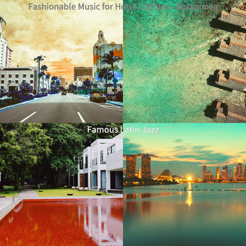 Fashionable Music for Hotel Lobbies - Bossanova