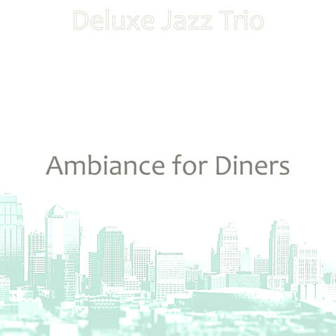 Ambiance for Diners