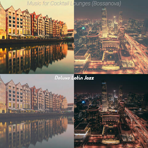 Music for Cocktail Lounges (Bossanova)