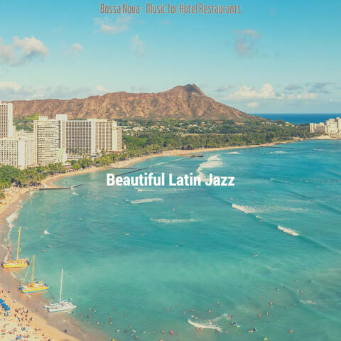 Bossa Nova - Music for Hotel Restaurants