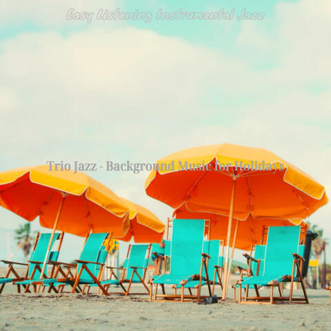 Trio Jazz - Background Music for Holidays