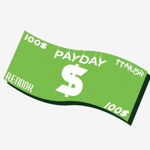 PAYDAY (feat. Ttailish)