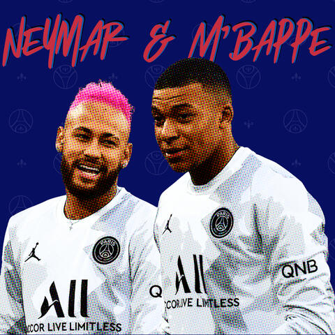 Neymar & M'bappé