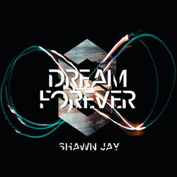 Dream Forever