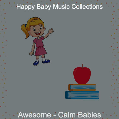 Awesome - Calm Babies