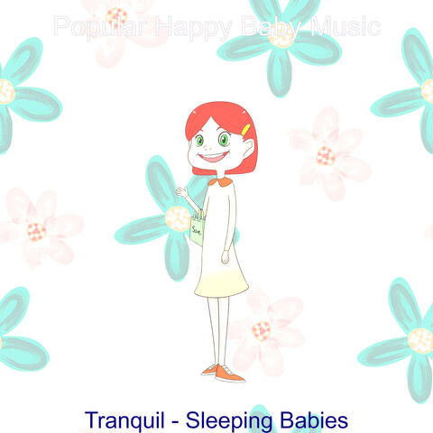 Tranquil - Sleeping Babies