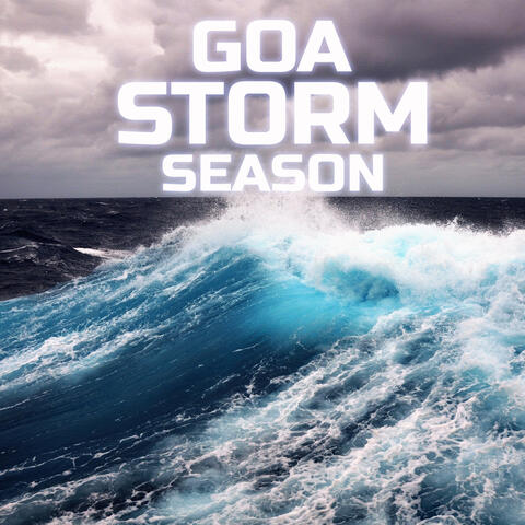 Goa Storm Season