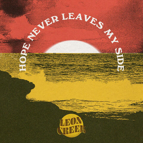 Hope Never Leaves My Side