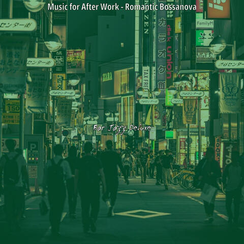 Music for After Work - Romantic Bossanova