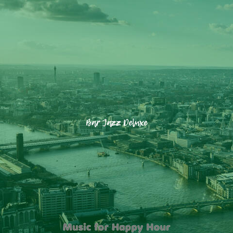 Music for Happy Hour