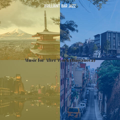Music for After Work (Bossanova)