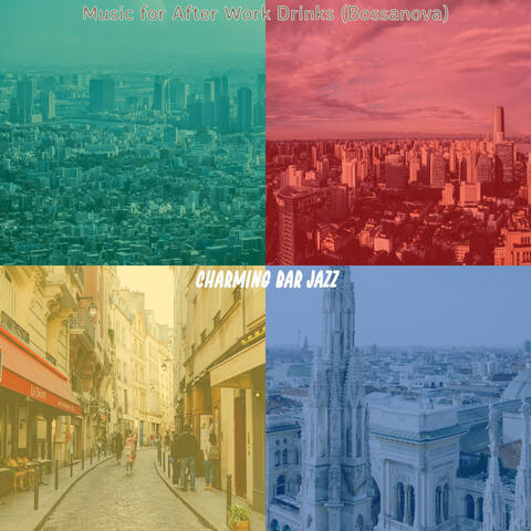 Music for After Work Drinks (Bossanova)
