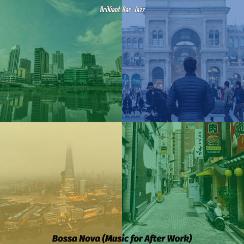 Bossa Nova (Music for After Work)