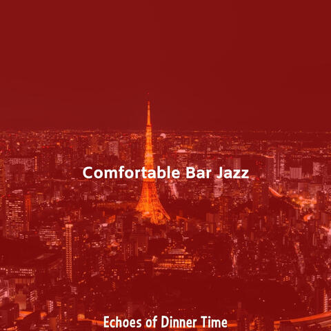 Echoes of Dinner Time