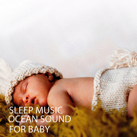 Sleep Music: Ocean Sound For Baby