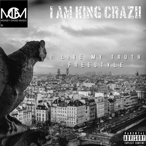 I LIVE MY TRUTH FREESTYLE