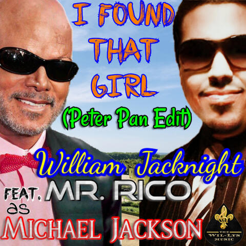 I Found That Girl (feat. Mr. Rico)