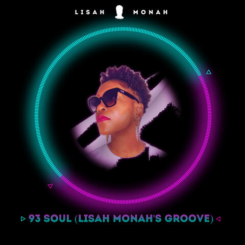 93 Soul (Lisah Monah's Groove)