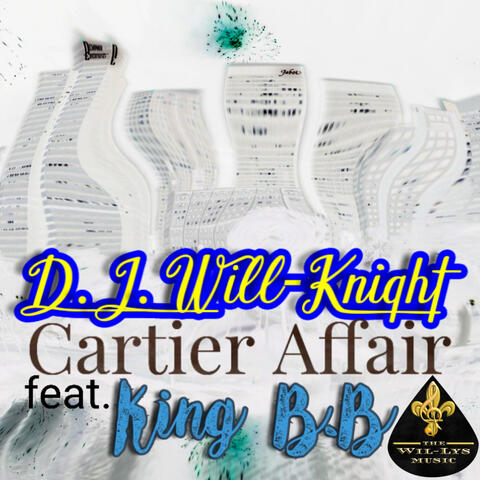 Cartier Affair (feat. King BB)