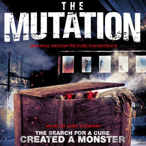 The Mutation (Original Motion Picture Soundtrack)