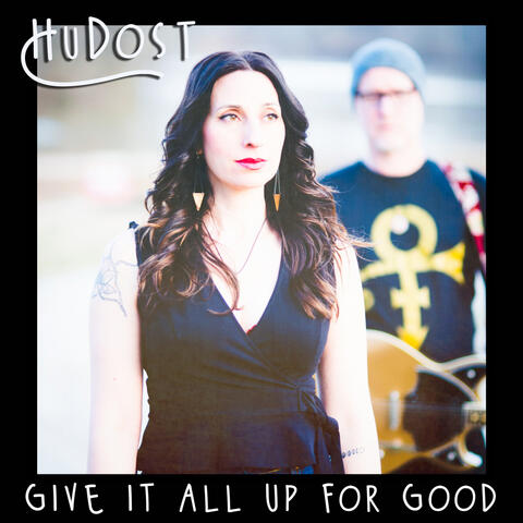 Give It All Up For Good