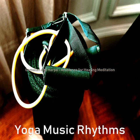 Gamalan and Harps - Ambiance for Healing Meditation