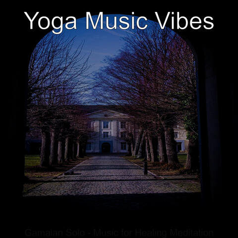 Gamalan Solo - Music for Healing Meditation