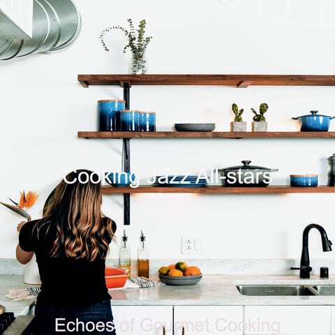 Echoes of Gourmet Cooking