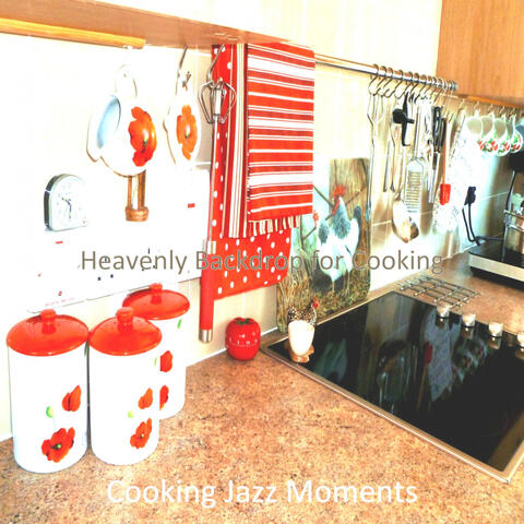 Heavenly Backdrop for Cooking