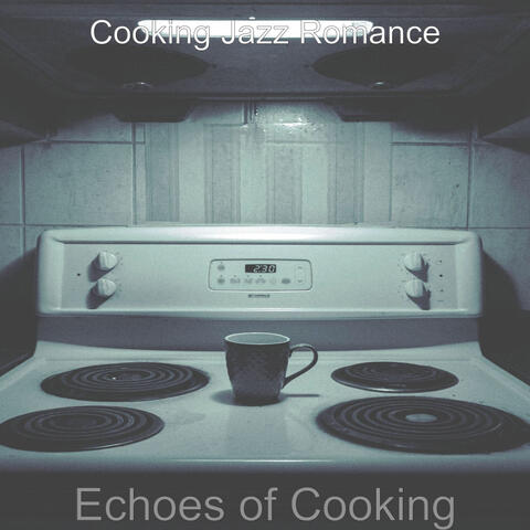 Echoes of Cooking