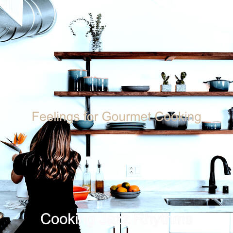 Feelings for Gourmet Cooking