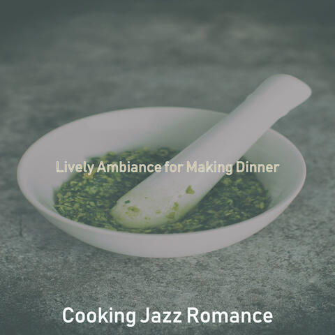 Lively Ambiance for Making Dinner
