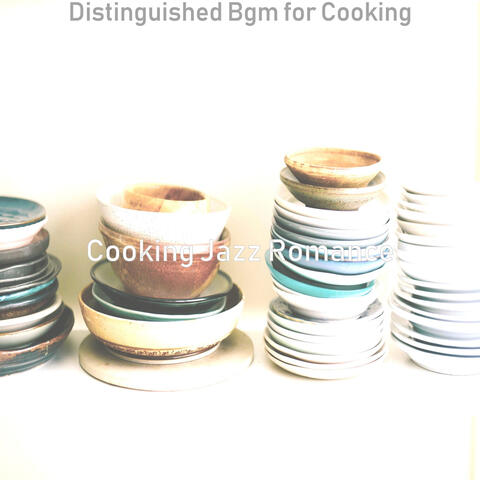 Distinguished Bgm for Cooking