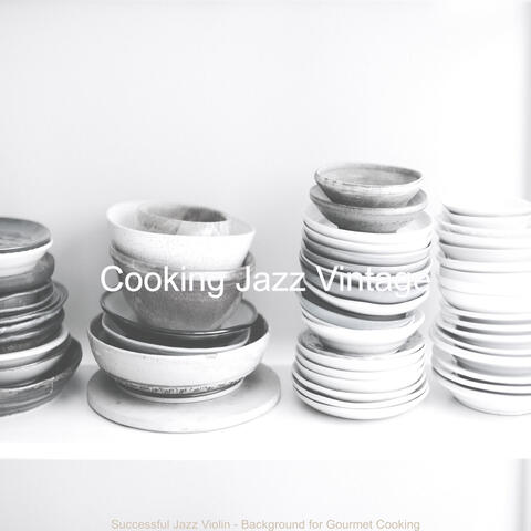 Successful Jazz Violin - Background for Gourmet Cooking