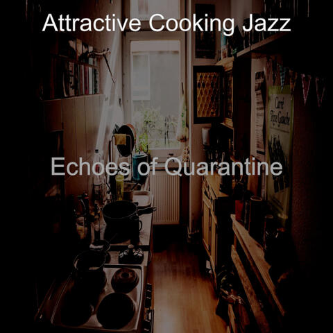 Echoes of Quarantine