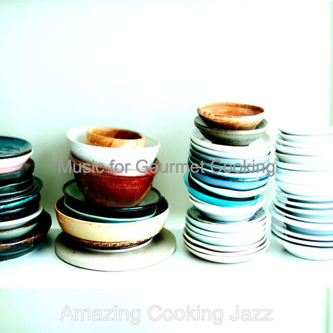Music for Gourmet Cooking