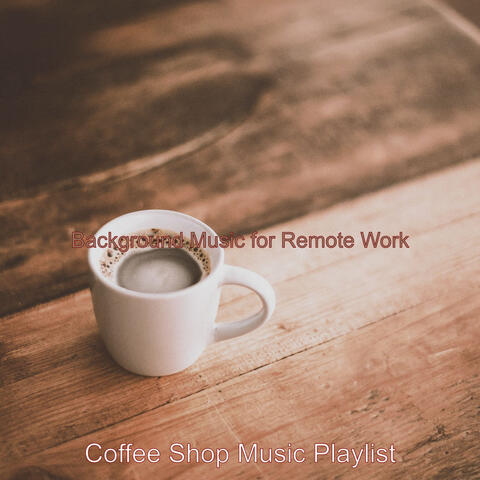 Background Music for Remote Work