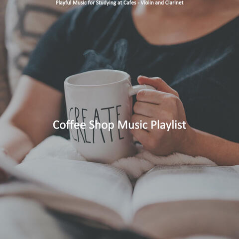 Playful Music for Studying at Cafes - Violin and Clarinet