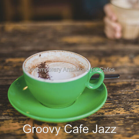 Contemporary Ambiance for Cafes