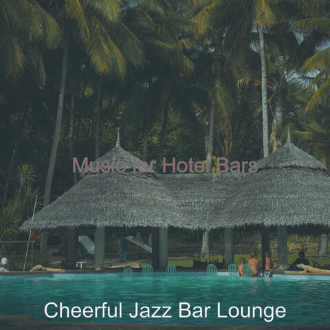 Music for Hotel Bars